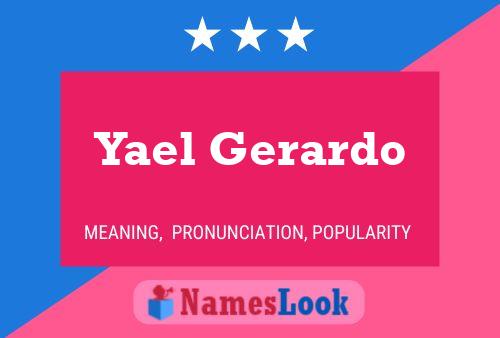 Yael Gerardo Naam Poster