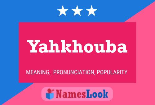 Yahkhouba Naam Poster