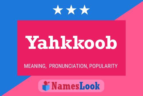 Yahkkoob Naam Poster