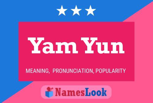 Yam Yun Naam Poster