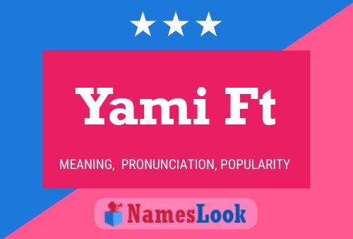 Yami Ft Naam Poster