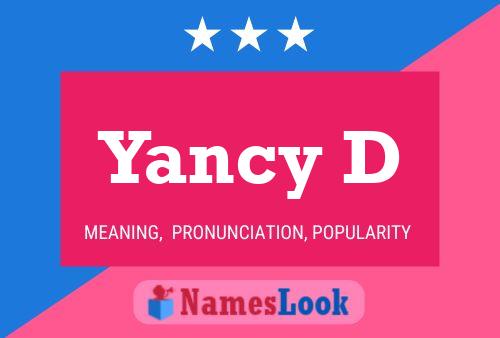 Yancy D Naam Poster