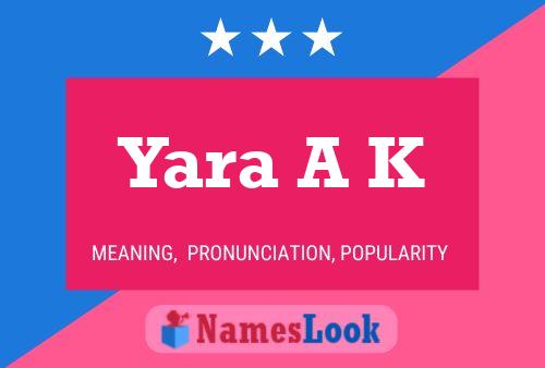 Yara A K Naam Poster