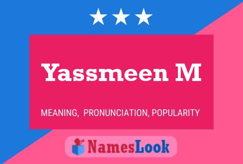 Yassmeen M Naam Poster