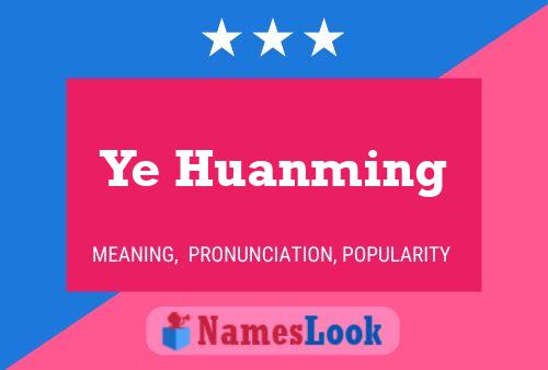 Ye Huanming Naam Poster