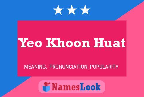 Yeo Khoon Huat Naam Poster