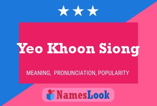 Yeo Khoon Siong Naam Poster