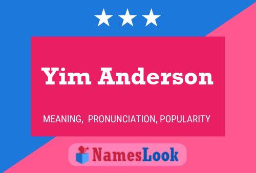 Yim Anderson Naam Poster