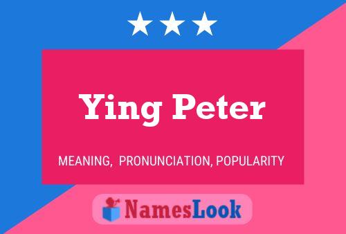 Ying Peter Naam Poster