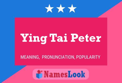 Ying Tai Peter Naam Poster