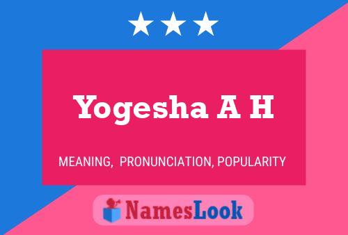 Yogesha A H Naam Poster