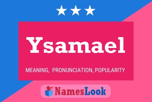 Ysamael Naam Poster