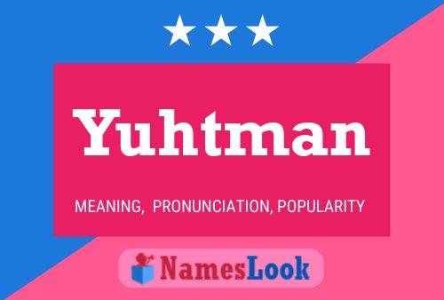 Yuhtman Naam Poster