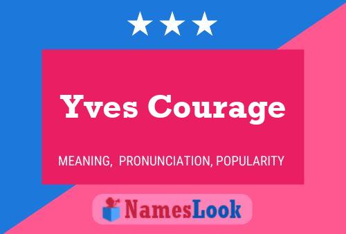 Yves Courage Naam Poster