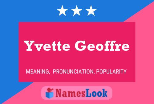 Yvette Geoffre Naam Poster