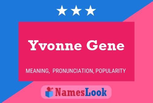 Yvonne Gene Naam Poster