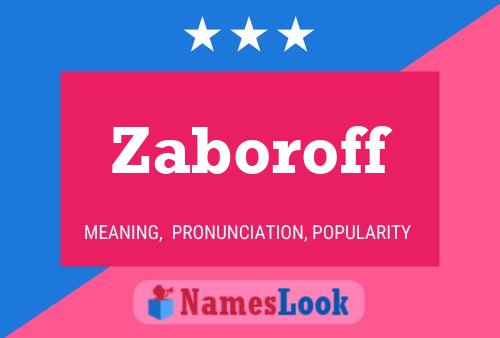 Zaboroff Naam Poster