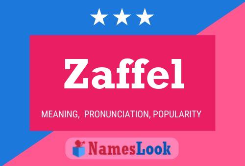 Zaffel Naam Poster