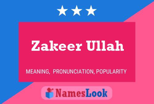 Zakeer Ullah Naam Poster