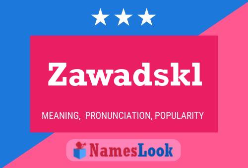 Zawadskl Naam Poster