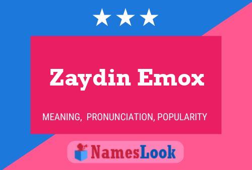 Zaydin Emox Naam Poster