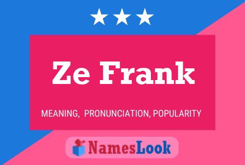 Ze Frank Naam Poster