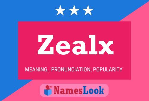 Zealx Naam Poster