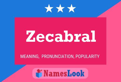 Zecabral Naam Poster