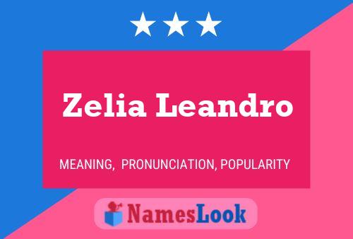 Zelia Leandro Naam Poster