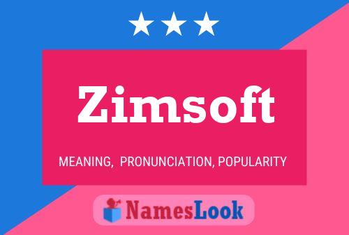 Zimsoft Naam Poster