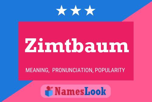 Zimtbaum Naam Poster