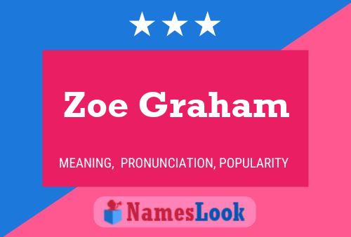 Zoe Graham Naam Poster