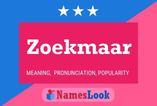 Zoekmaar Naam Poster