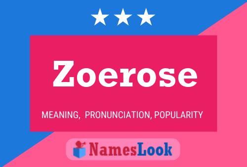 Zoerose Naam Poster