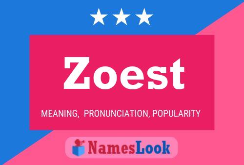 Zoest Naam Poster