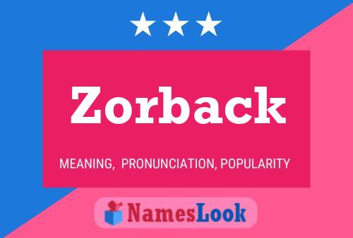 Zorback Naam Poster