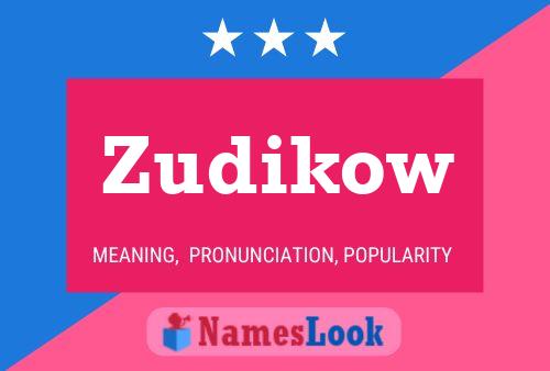 Zudikow Naam Poster