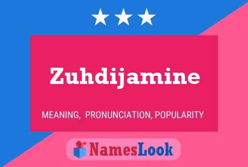 Zuhdijamine Naam Poster