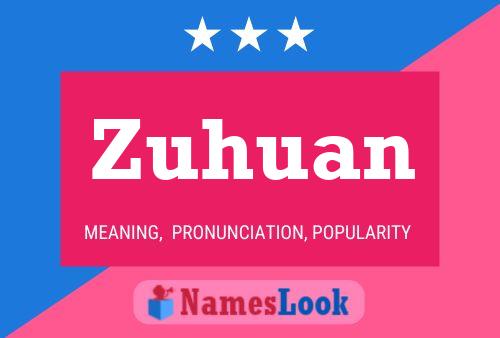 Zuhuan Naam Poster